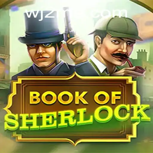 Explore the Intrigue of BookOfSherlock: A Fresh Spin on Mystery Gaming