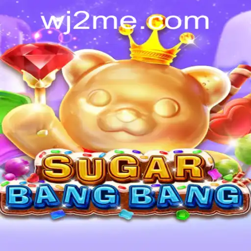Exploring the Vibrant World of SUGARBANGBANG: A New Gaming Experience