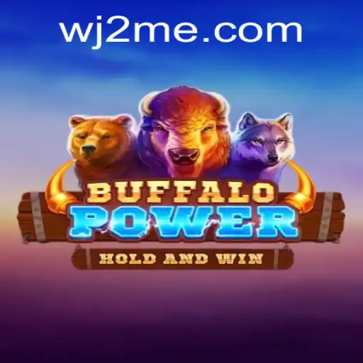 Discover the Thrills of BuffaloPower with WJ2: An Immersive Gaming Experience